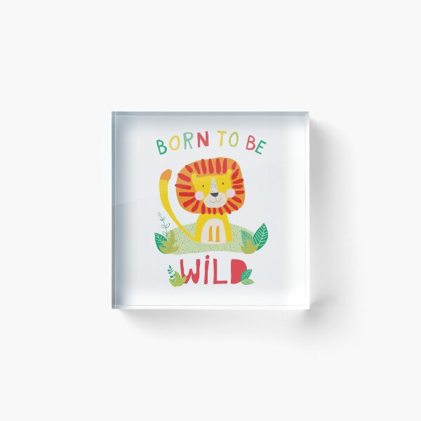 Item preview, Born to be Wild designed and sold by Cory Reid.