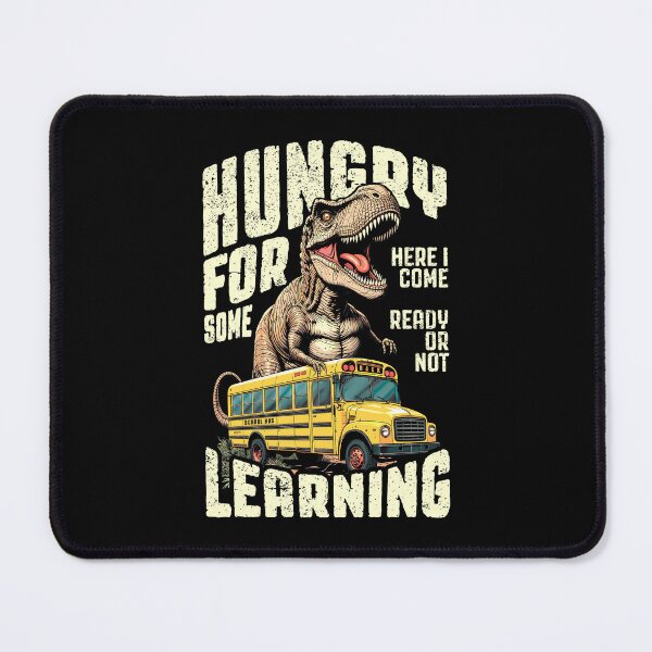 Item preview, Trex First Day Of Back To School Bus Hungry For Learning designed and sold by GrandeDuc.