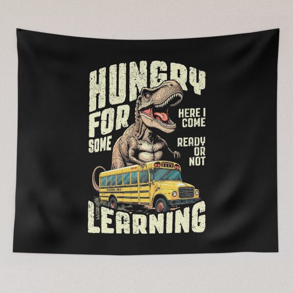Item preview, Trex First Day Of Back To School Bus Hungry For Learning designed and sold by GrandeDuc.