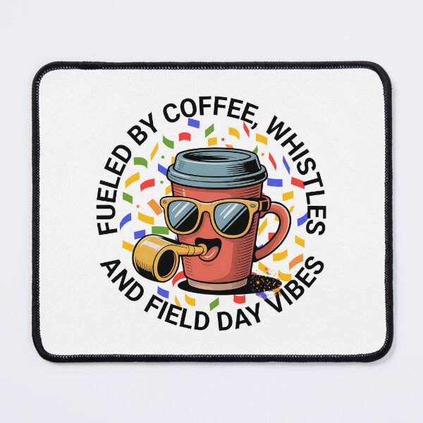 Item preview, Fueled by Coffee and Whistles, Funny Field Day Teacher Design designed and sold by Bliss Find And Design.