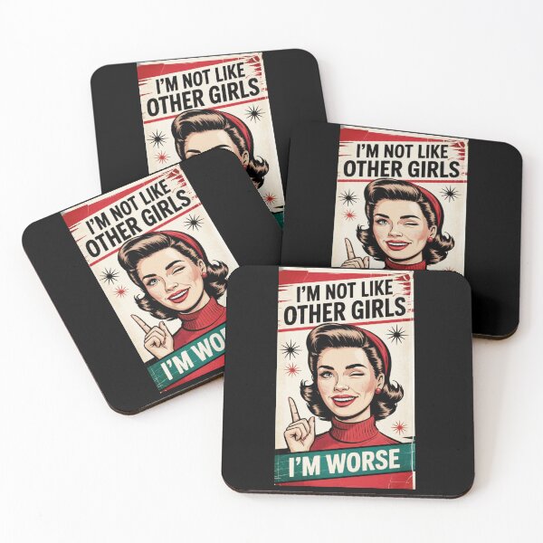 Item preview, Im Not Like Other Girls Im Worse designed and sold by CMooreWorx.