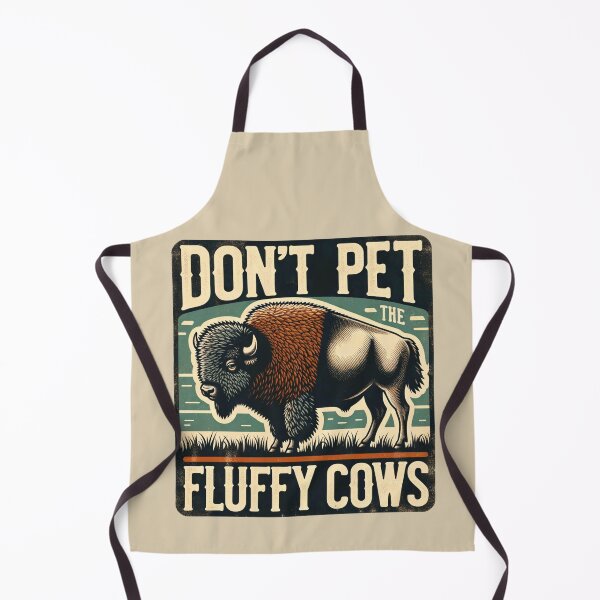 Item preview, Do Not Pet the Fluffy Cows Bison Vintage designed and sold by kiwi91.