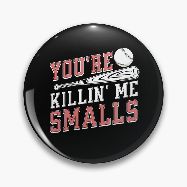 Item preview, You're Killin' Me Smalls designed and sold by dudelinart.