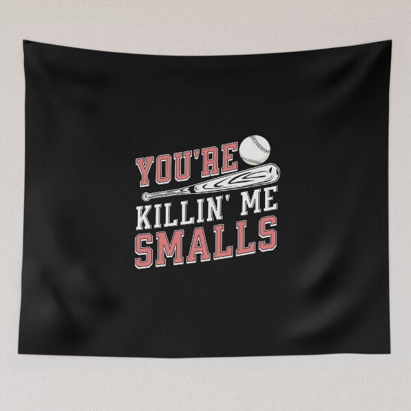 Item preview, You're Killin' Me Smalls designed and sold by dudelinart.