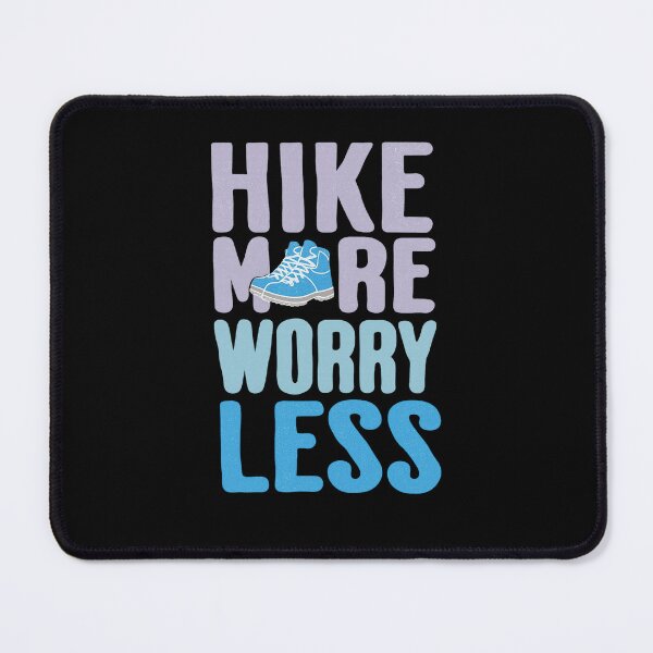 Item preview, Hike More, Worry Less Hiking Boots Design designed and sold by Uglyandcute.