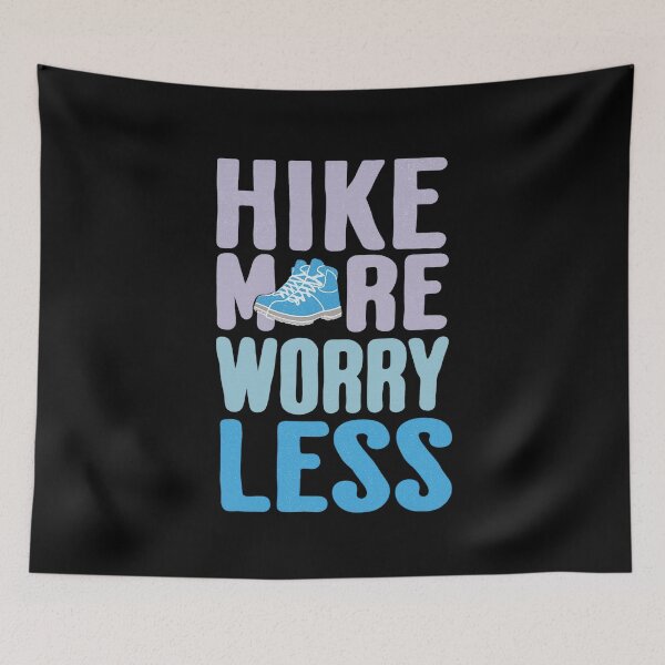 Item preview, Hike More, Worry Less Hiking Boots Design designed and sold by Uglyandcute.