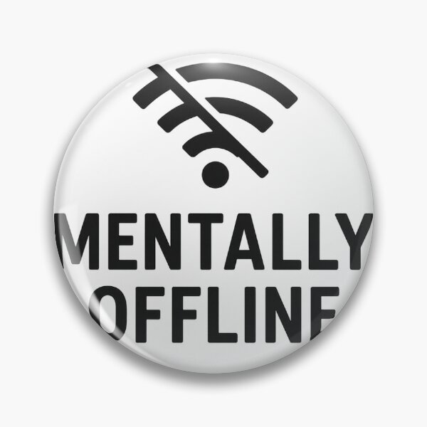 Artikelvorschau, Mentally Offline entworfen und verkauft von ArkPrime.