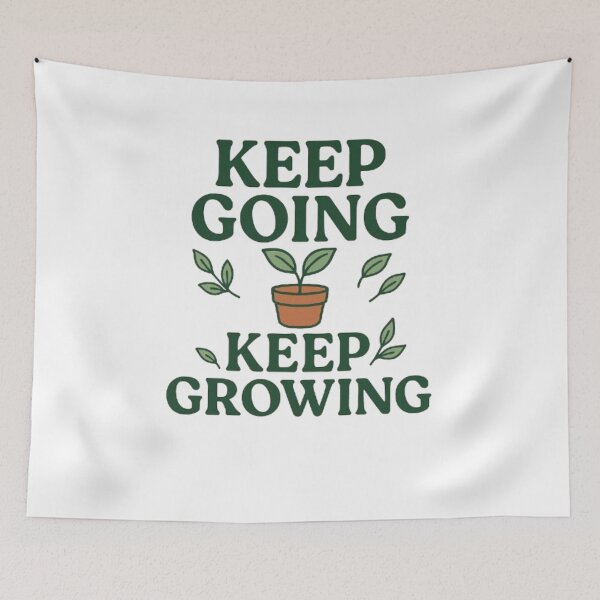 Item preview, Keep Going Keep Growing – Motivational Plant Vibes designed and sold by Palozebra.