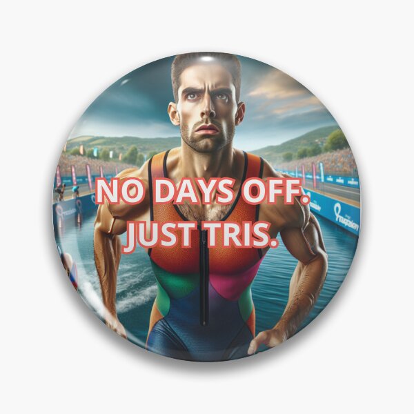 Item preview, No Days Off – Just Tris | Triathlon Motivation Design designed and sold by Triathlongram.