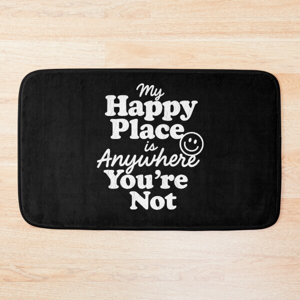 Item preview, My Happy Place Is Anywhere You're Not Funny Introvert Quote Minimalist Typography designed and sold by zakugan.