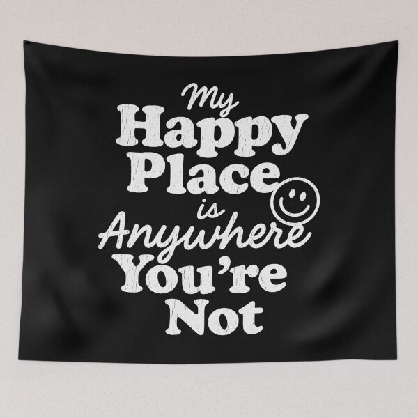 Item preview, My Happy Place Is Anywhere You're Not Funny Introvert Quote Minimalist Typography designed and sold by zakugan.