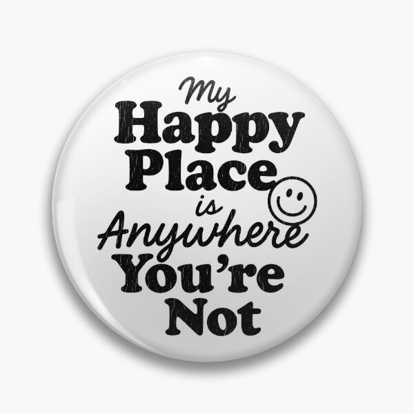Item preview, My Happy Place Is Anywhere You're Not Funny Introvert Quote designed and sold by zakugan.