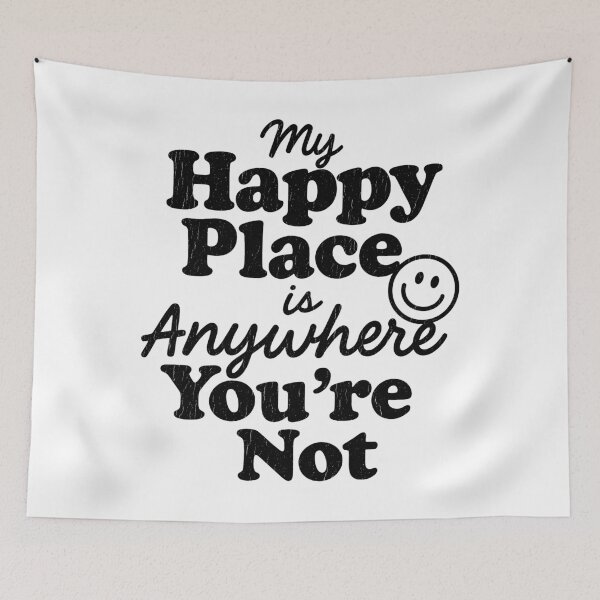 Item preview, My Happy Place Is Anywhere You're Not Funny Introvert Quote designed and sold by zakugan.
