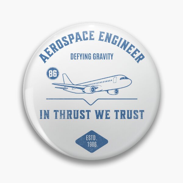 Item preview, Aerospace Engineer – In Thrust We Trust designed and sold by Dago345.