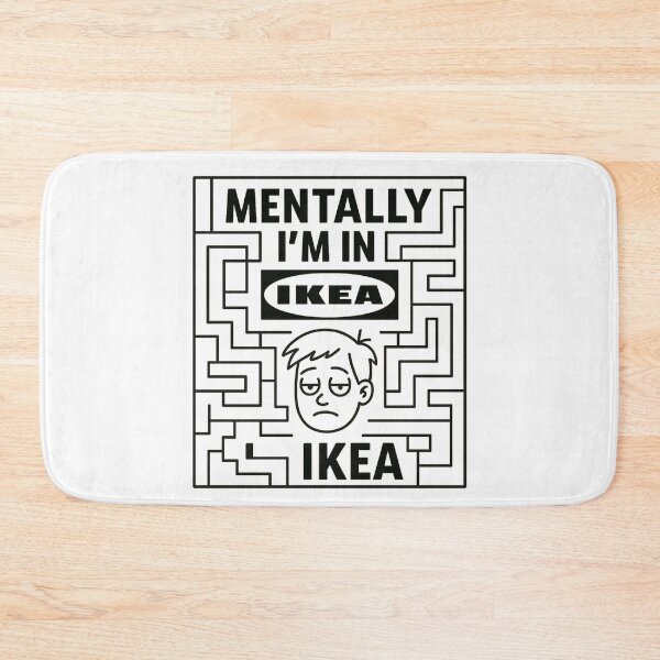 Item preview, Mentally I’m in IKEA – Minimalist Funny Design designed and sold by jelonkaa.
