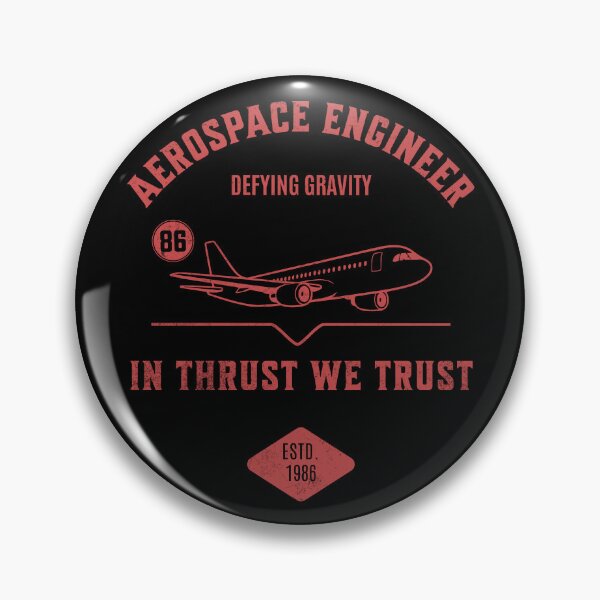 Item preview, Aerospace Engineer – In Thrust We Trust designed and sold by Dago345.