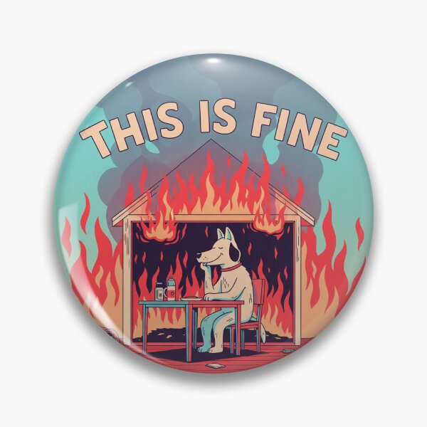 Item preview, This Is Fine. Dog Meme - Chaotic Calm designed and sold by Late Theory.