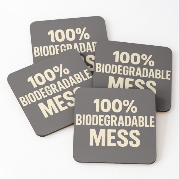 Item preview, Biodegradable Mess – Eco Irony Bold Quote by ElimsArtss designed and sold by ElimsArtss.