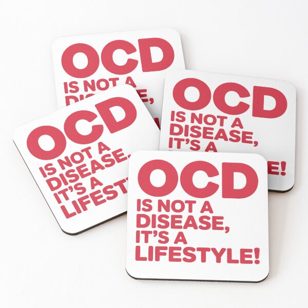 Item preview, OCD Is Not a Disease It's a Lifestyle  Obsessive–compulsive disorder Pride designed and sold by RDRdesign.