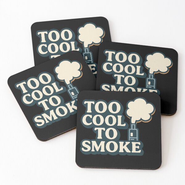 Item preview, Too cool to smoke designed and sold by House of Taste Designs.