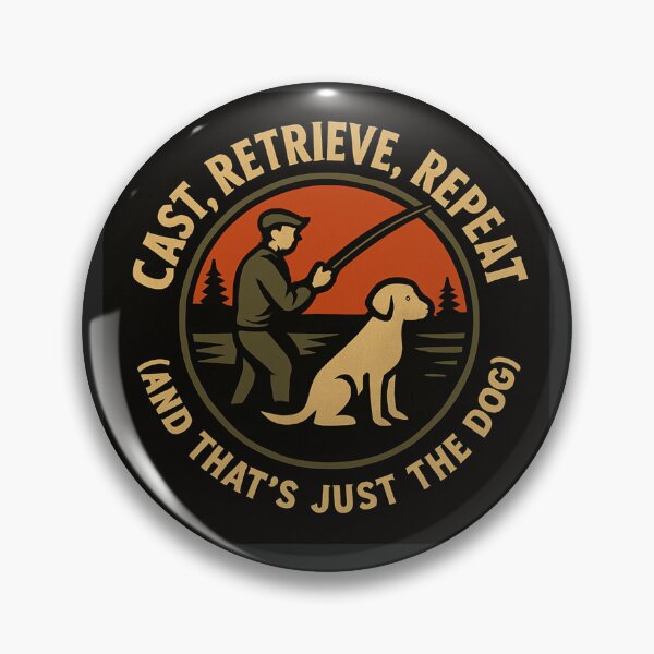 Item preview, Cast Retrieve Repeat Labrador Retriever Fishing Buddy designed and sold by Oopsie Doodle .
