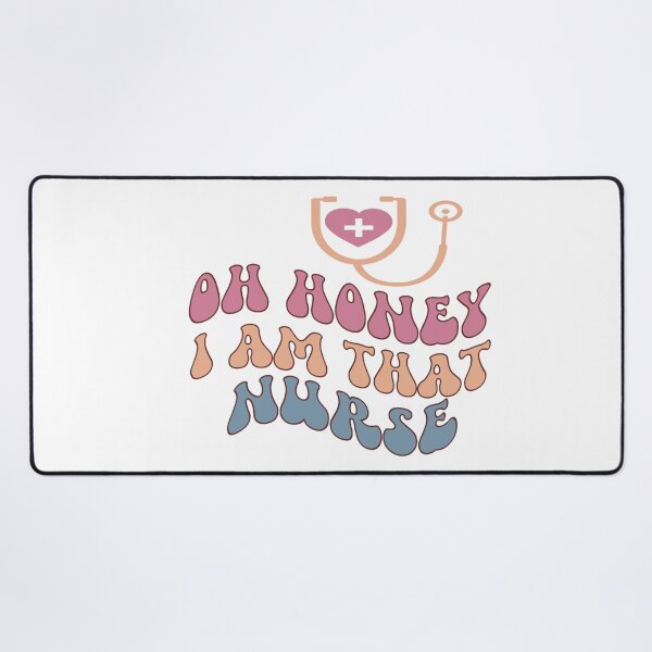 Item preview, Oh Honey, I Am That Nurse designed and sold by artcultreone.