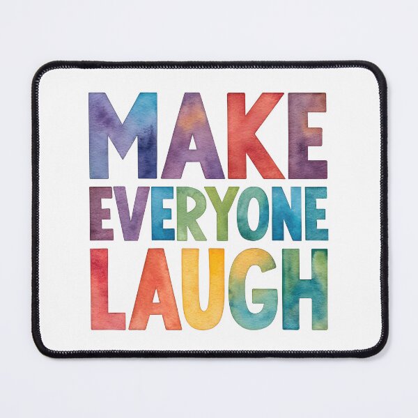 Item preview, Make everyone laugh designed and sold by nimmitrends.