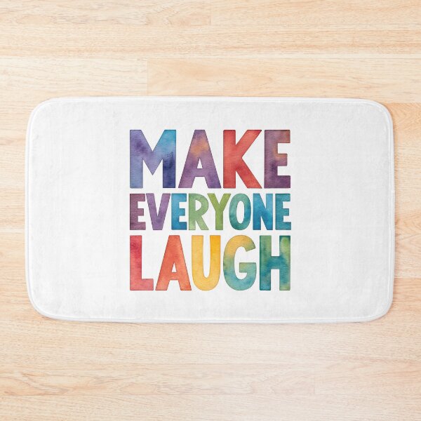 Item preview, Make everyone laugh designed and sold by nimmitrends.