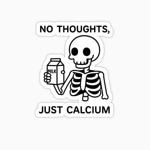 Item preview, No Thoughts, Just Calcium – Minimalist Skeleton Design designed and sold by VibeSnax.