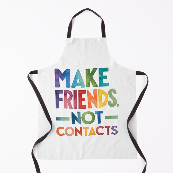 Item preview, Make friends not contacts designed and sold by nimmitrends.