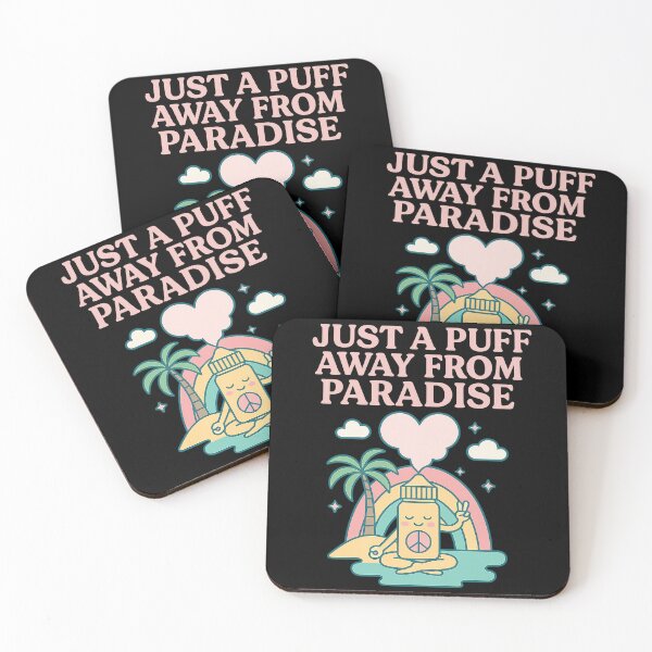 Item preview,  Just a Puff Away from Paradise designed and sold by House of Taste Vape Designs.