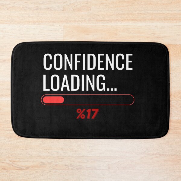 Item preview, Confidence Loading... 17% – Funny Mental Health Tee designed and sold by Teenomix.