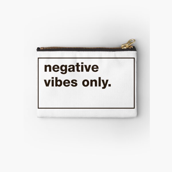 Item preview, Negative vibes only designed and sold by sadandlazy.