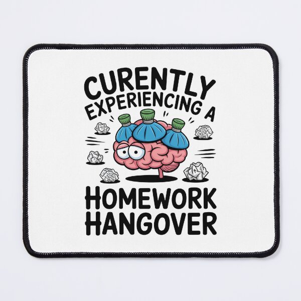 Item preview, Funny Brain Homework Hangover School Student Gift designed and sold by MonkiFlipp.