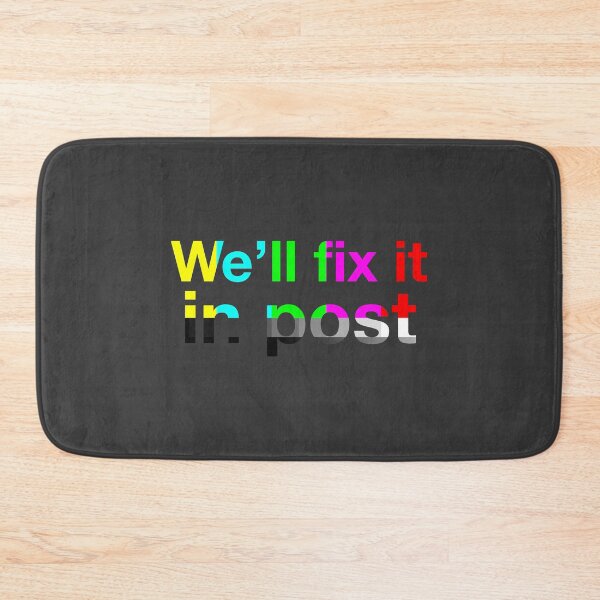Item preview, We’ll Fix It in Post – Color Bars Edition designed and sold by NiceHatHarry.