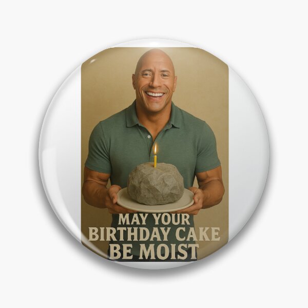 Item preview, Birthday Cake Moist Funny prank meme gift weird dwayne johnson the rock designed and sold by CheeseBlueprint.