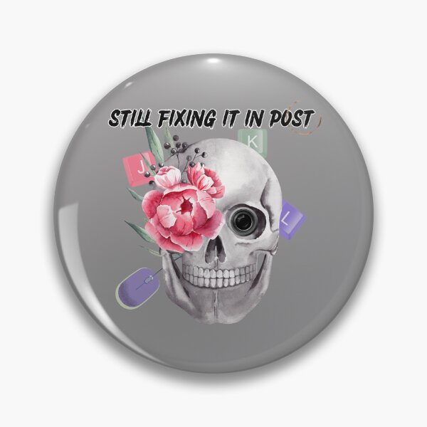 Item preview, Still Fixing It in Post – Skull Design for Editors designed and sold by jkleditor.
