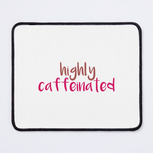 Item preview, highly caffeinated designed and sold by sadieillust.