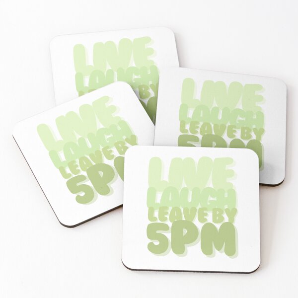Item preview, Live Laugh Leave by 5PM Green Monochrome designed and sold by heyhuecreatives.