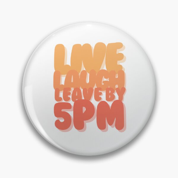 Item preview, Live Laugh Leave by 5PM Orange Monochrome designed and sold by heyhuecreatives.