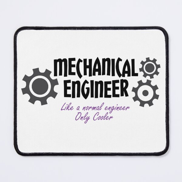 Item preview, Mechanical engineer like a normal engineer only cooler designed and sold by HarrisStudio.