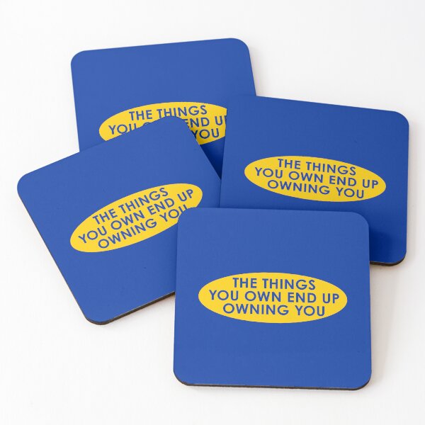 Item preview, The Things You Own End Up Owning You – Fight Club Quote designed and sold by NiceHatHarry.