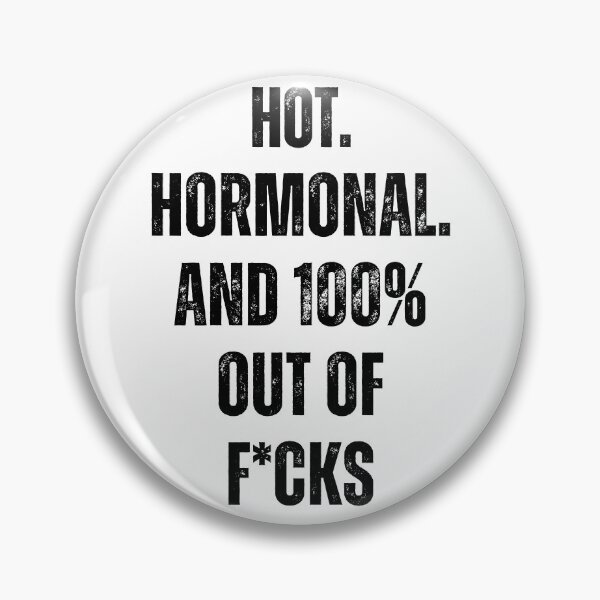Item preview, Copy of Hot. Hormonal. And 100% Out Of F*cks | Funny Gift For Menopausal Women designed and sold by Anniko Art Studio.