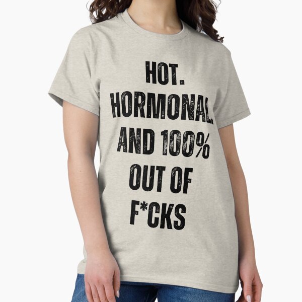 Item preview, Copy of Hot. Hormonal. And 100% Out Of F*cks | Funny Gift For Menopausal Women designed and sold by AnnieKocoy.