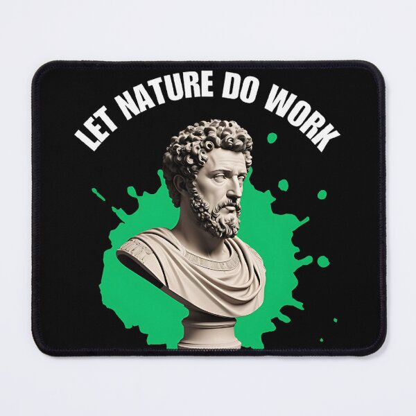 Item preview, Let Nature Do Work - Stoic Philosopher Marcus Aurelius Artwork designed and sold by LexaArtworks.
