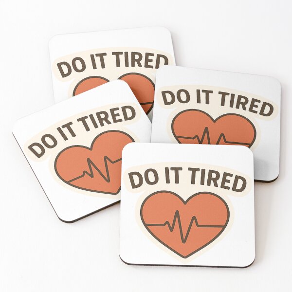 Item preview, Do It Tired (Heart) designed and sold by NurseNerdCo.