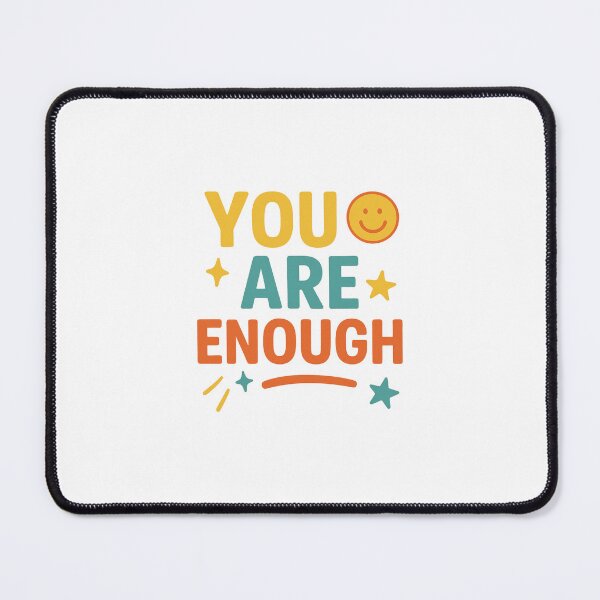 Item preview, You Are Enough designed and sold by DigitalGemArt.