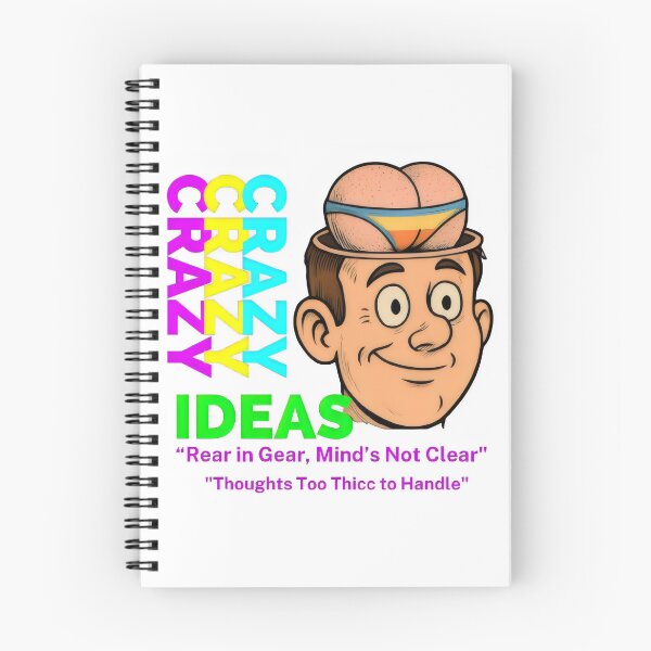 Item preview, Crazy Ideas - Rear in Gear, Mind’s Not Clear. designed and sold by yoyola999.