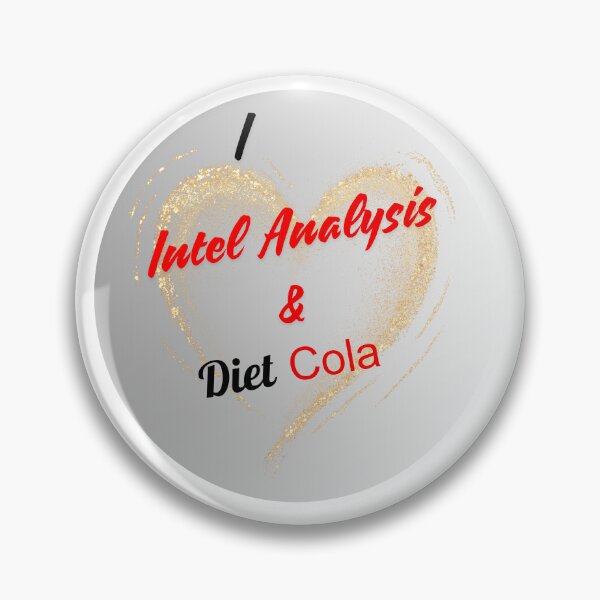 Item preview, I love Intel Analysis & Diet Cola  designed and sold by Florida Crime and Intelligence Analyst Assocation.