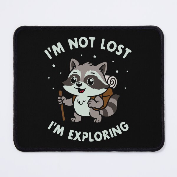 Item preview, Im Not Lost - Im Exploring designed and sold by HighStakes.